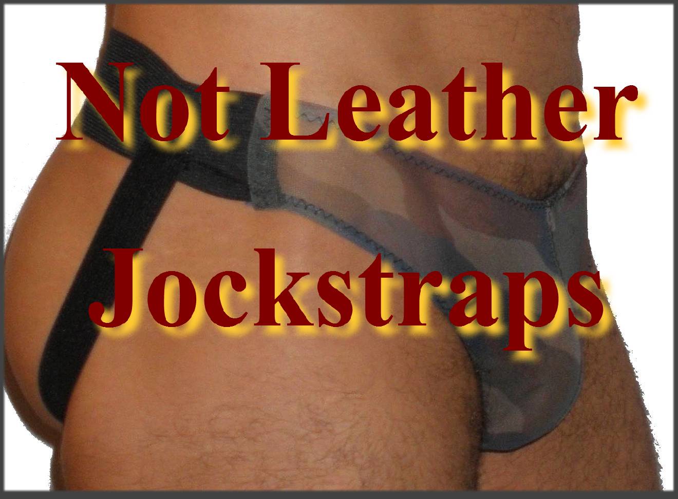 Not Leather Jockstraps